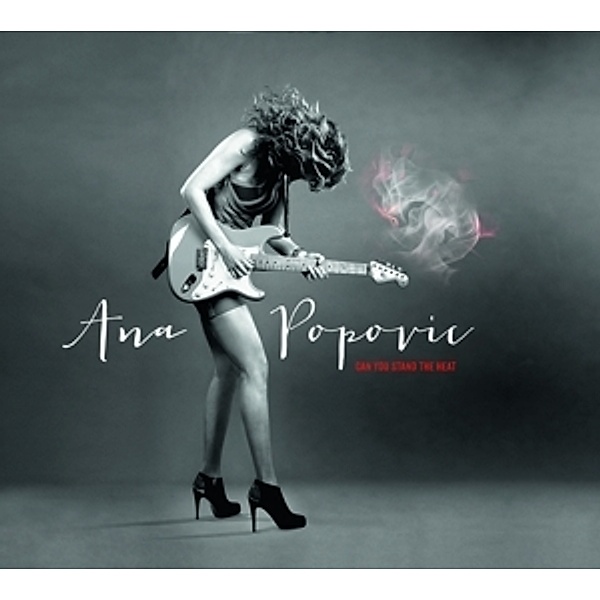 Can You Stand The Heat, Ana Popovic