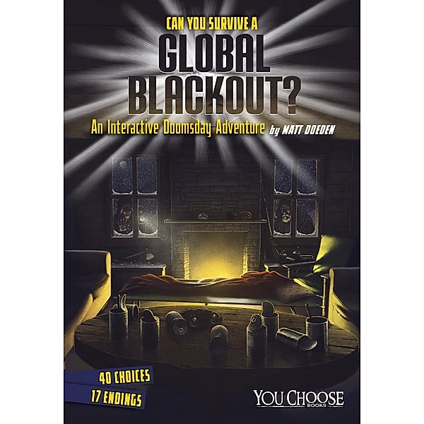 Can You Survive a Global Blackout? / Raintree Publishers, Matt Doeden
