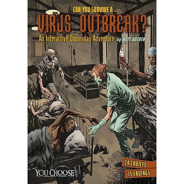 Can You Survive a Virus Outbreak? / Raintree Publishers, Matt Doeden