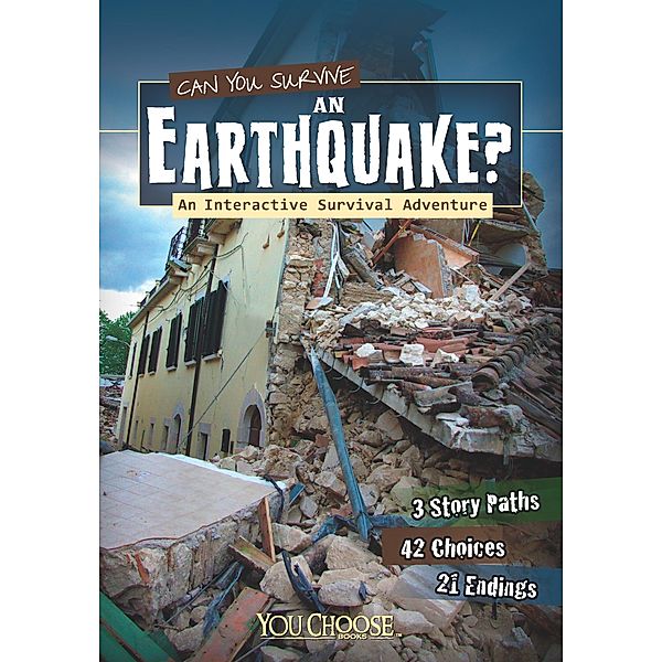 Can You Survive an Earthquake? / Raintree Publishers, Rachael Hanel