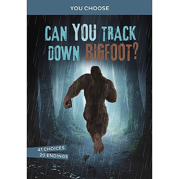 Can You Track Down Bigfoot? / Raintree Publishers, Brandon Terrell