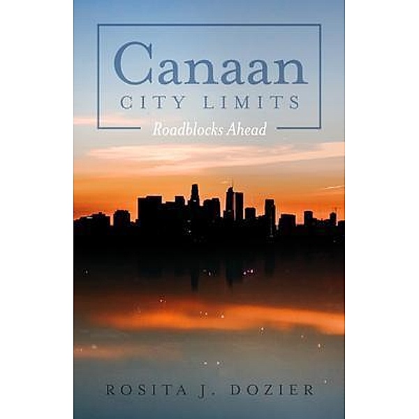 Canaan City Limits, Rosita J. Dozier