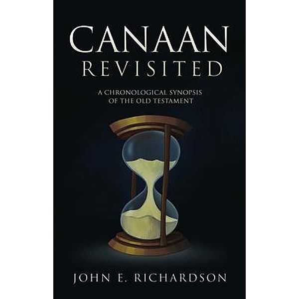 Canaan Revisited, John E. Richardson