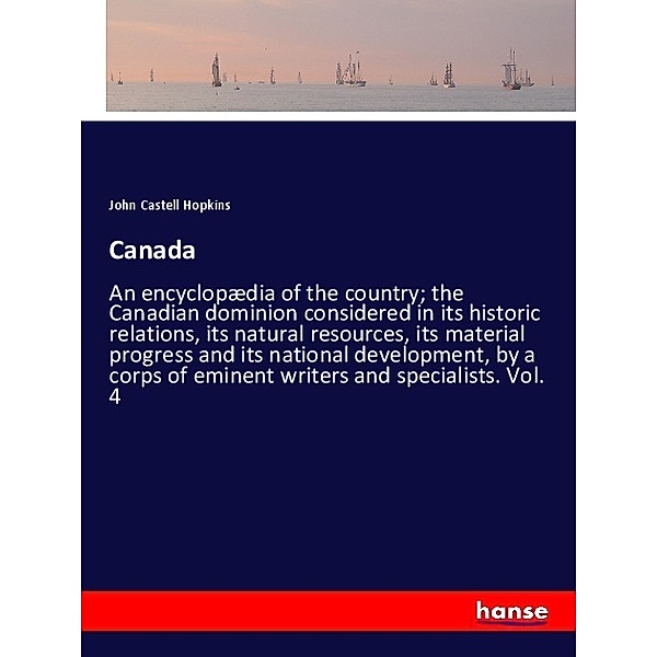 Canada, John Castell Hopkins