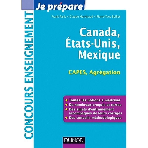 Canada, Etats-Unis, Mexique - Capes-Agrégation / Concours enseignement, Frank Paris, Claude Martinaud, Pierre-Yves Boillet