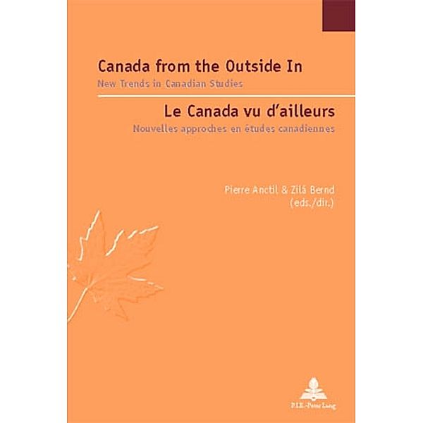 Canada from the Outside In / Le Canada vu d'ailleurs