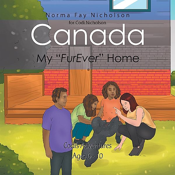 Canada, My Furever Home, Norma Fay Nicholson