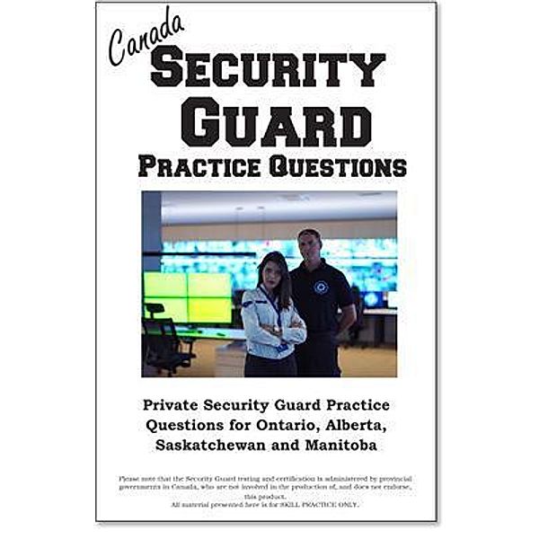 Canada Security Guard Practice Questions, Complete Test Preparation Inc.