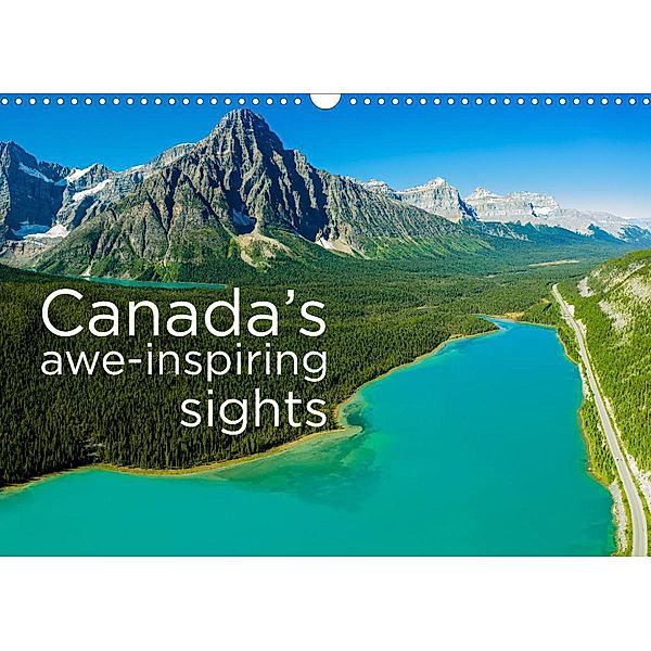 Canada's awe-inspiring sights (Wall Calendar 2023 DIN A3 Landscape), Ferenc Cegledi