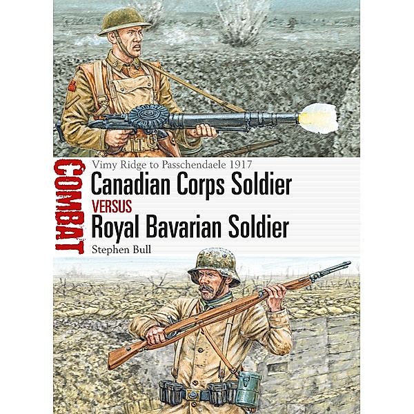 Canadian Corps Soldier vs Royal Bavarian Soldier, Stephen Bull