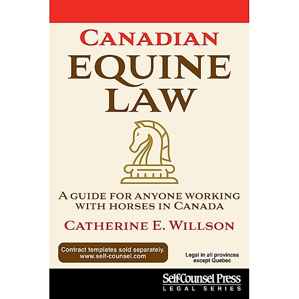 Canadian Equine Law / Legal Series, Catherine E. Willson