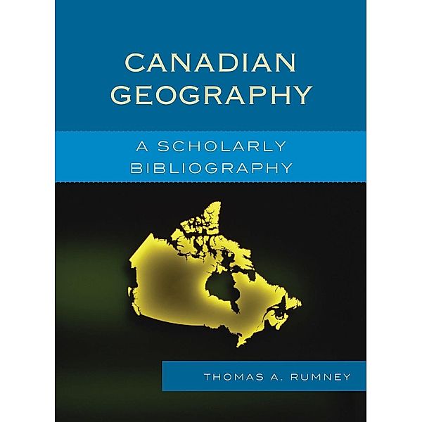 Canadian Geography, Thomas A. Rumney