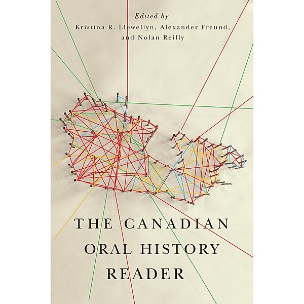 Canadian Oral History Reader / Carleton Library Series