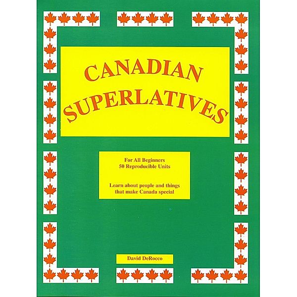 Canadian Superlatives, David Derocco