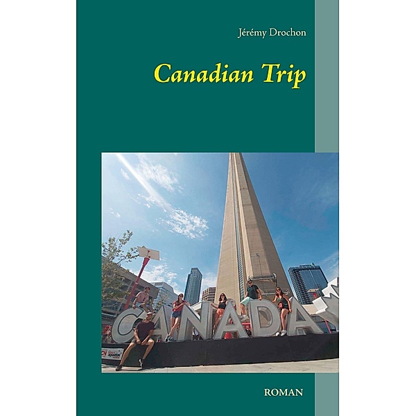 Canadian Trip, Jérémy Drochon