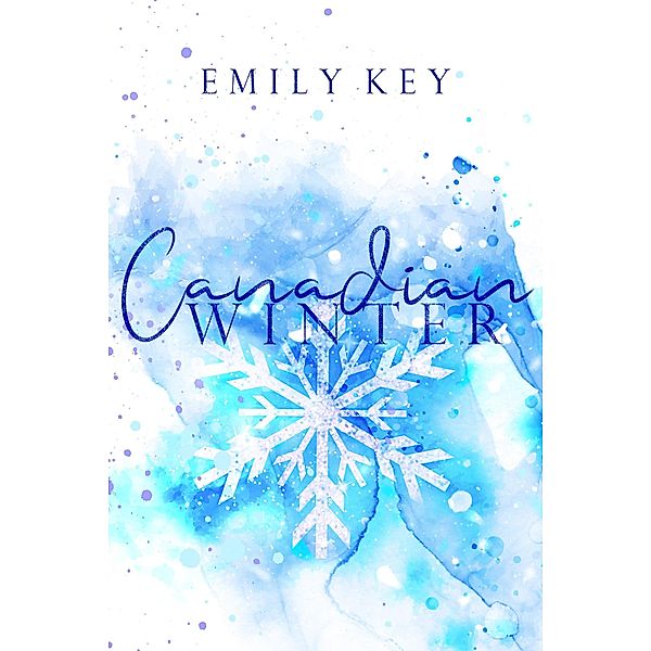 Canadian Winter / Canadian Storys Bd.1, Emily Key