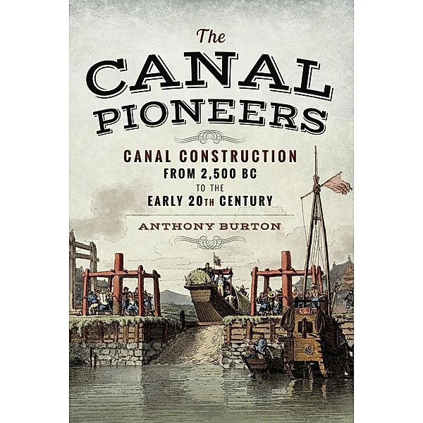 Canal Pioneers, Anthony Burton