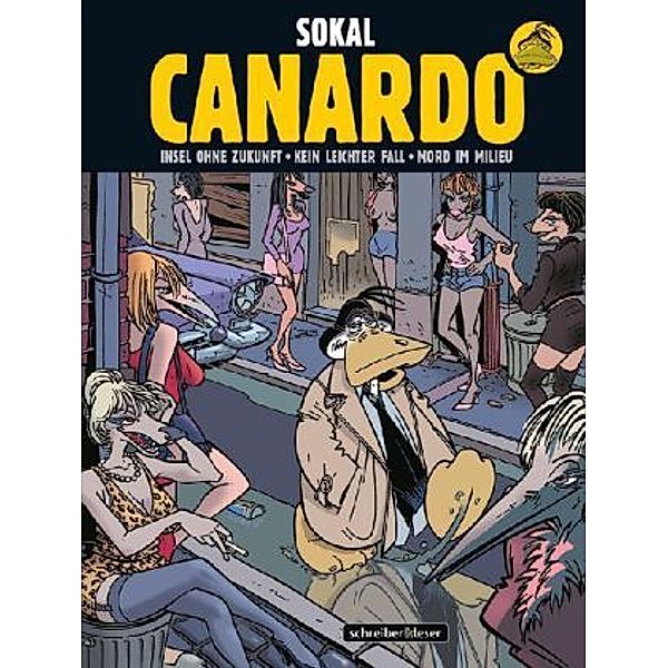 Canardo - Insel ohne Zukunft / Kein leichter Fall / Mord im Milieu, Benoît Sokal