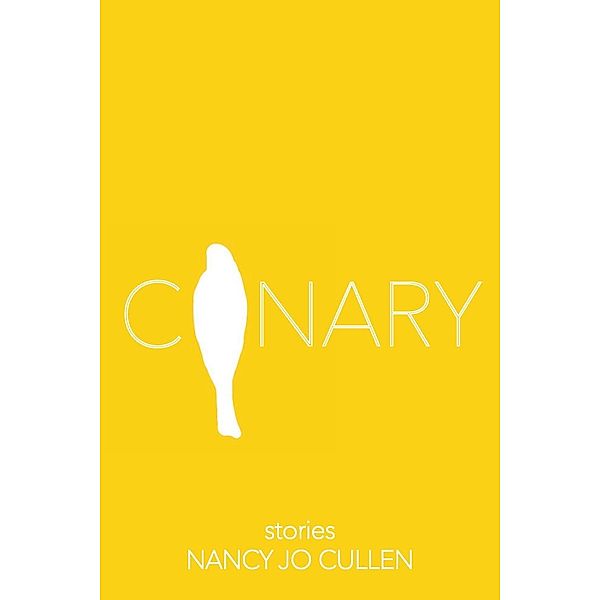 Canary, Nancy Jo Cullen