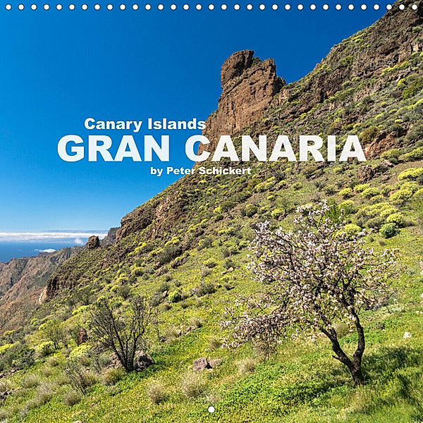 Canary Islands - Gran Canaria (Wall Calendar 2023 300 × 300 mm Square), Peter Schickert