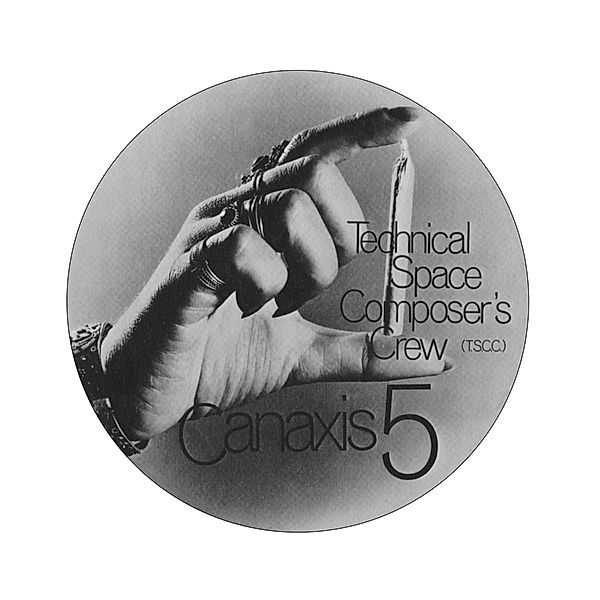 Canaxis 5 (Remastered) (Vinyl), Technical Space Composer's Crew