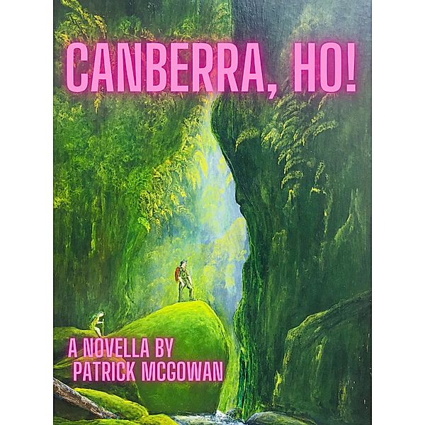 Canberra, Ho!, Patrick McGowan