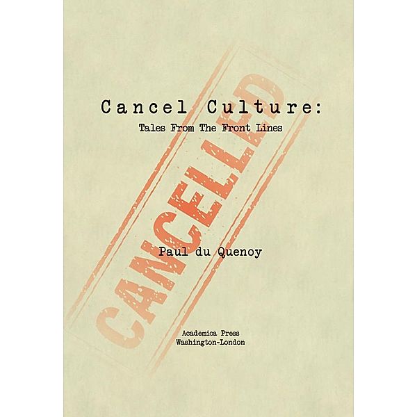 Cancel Culture, Paul Du Quenoy