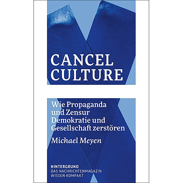 Cancel Culture, Michael Meyen
