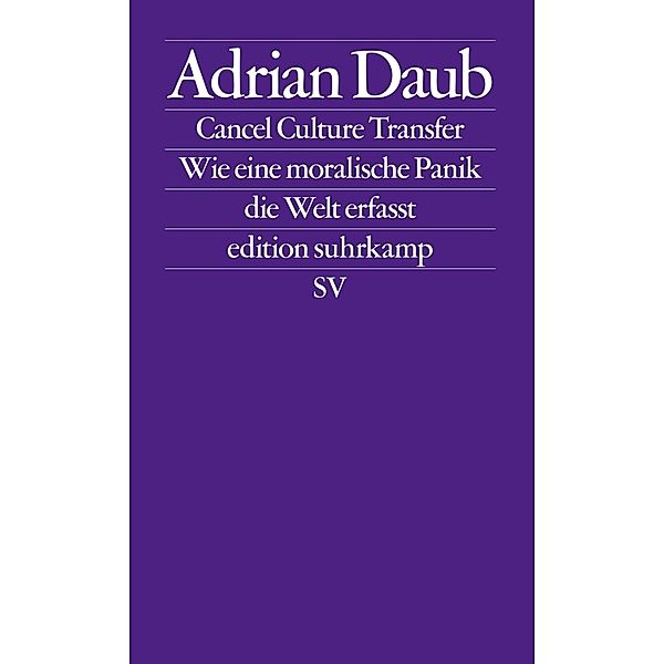 Cancel Culture Transfer, Adrian Daub