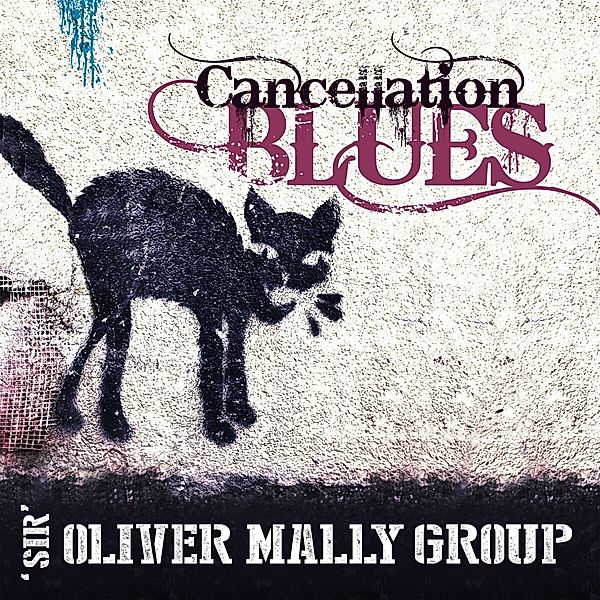 Cancellation Blues, Sir Oliver Mally Group
