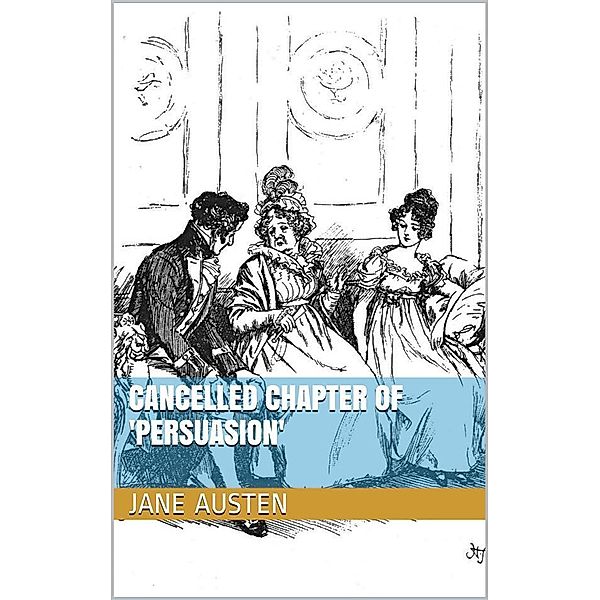Cancelled Chapter of 'Persuasion', Jane Austen