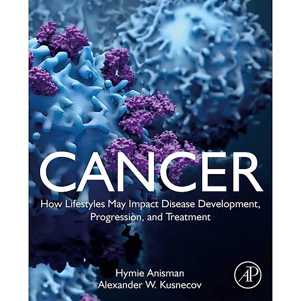 Cancer, Hymie Anisman, Alexander W. Kusnecov