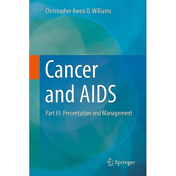 Cancer and AIDS, Christopher Kwesi O. Williams