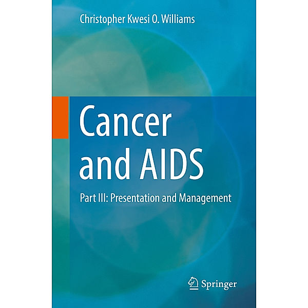 Cancer and AIDS, Christopher Kwesi O. Williams