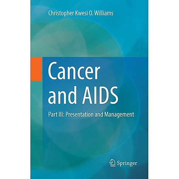 Cancer and AIDS, Christopher Kwesi O. Williams