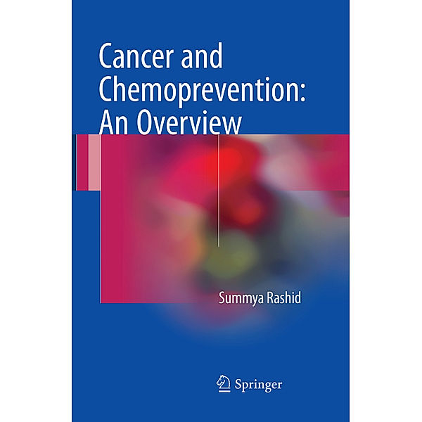 Cancer and Chemoprevention: An Overview, Summya Rashid