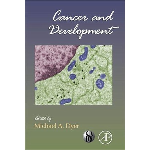 Cancer and Development, Michael Dyer