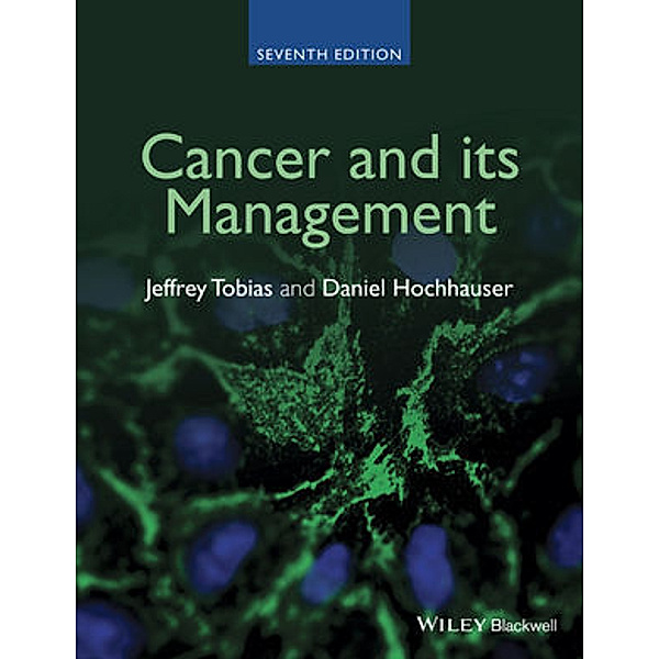 Cancer and its Management, Daniel Hochhauser