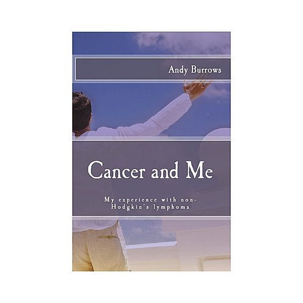Cancer and Me, Andy Burrows