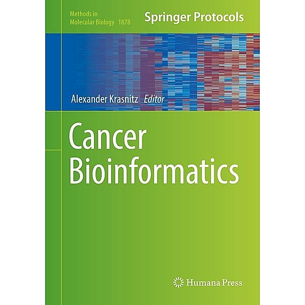 Cancer Bioinformatics / Methods in Molecular Biology Bd.1878