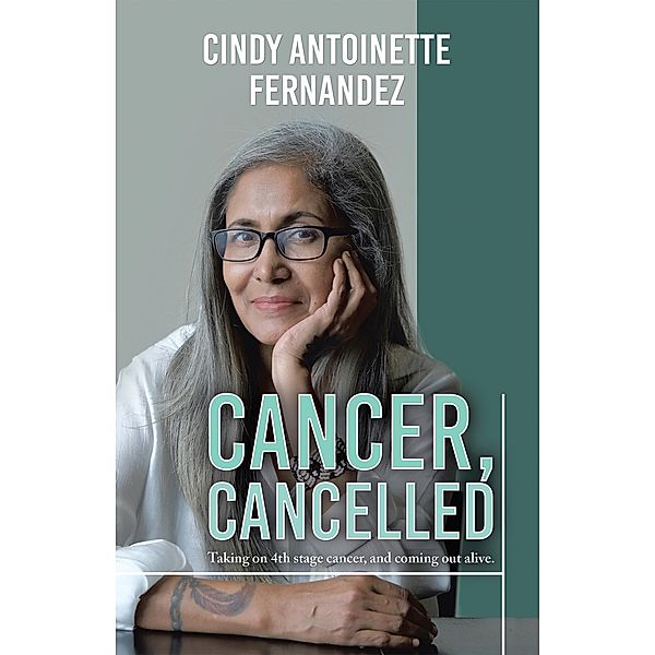 Cancer, Cancelled, Cindy Antoinette Fernandez