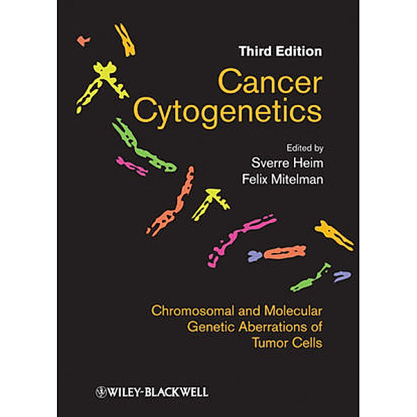 Cancer Cytogenetics, Sverre Heim, Felix Mitelman