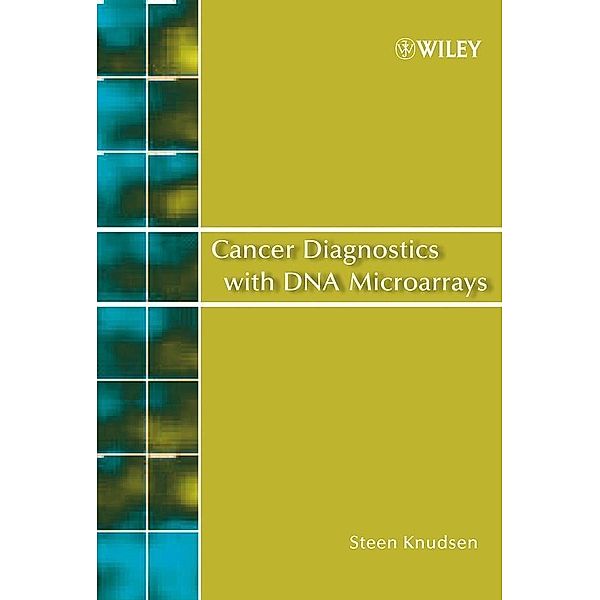Cancer Diagnostics with DNA Microarrays, Steen Knudsen