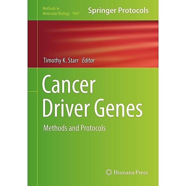 Cancer Driver Genes / Methods in Molecular Biology Bd.1907