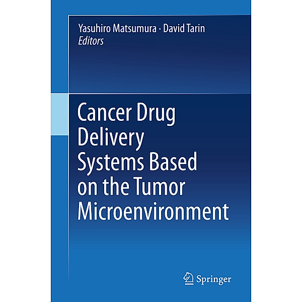 Cancer Drug Delivery Systems Based on the Tumor Microenvironment