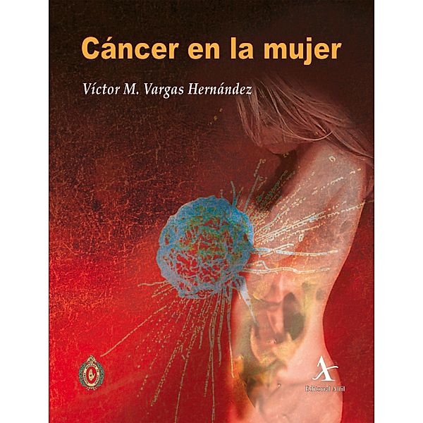 Cáncer en la mujer, Víctor Manuel Vargas Hernández