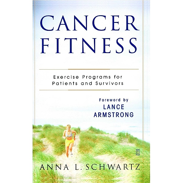 Cancer Fitness, Anna L. Schwartz