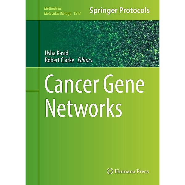 Cancer Gene Networks / Methods in Molecular Biology Bd.1513