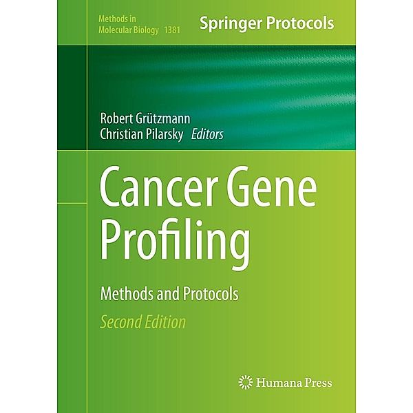 Cancer Gene Profiling / Methods in Molecular Biology Bd.1381