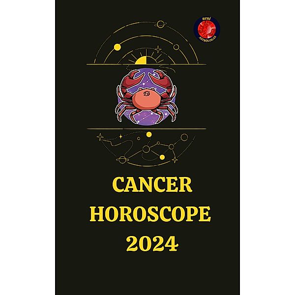 Cancer Horoscope  2024, Rubi Astrólogas